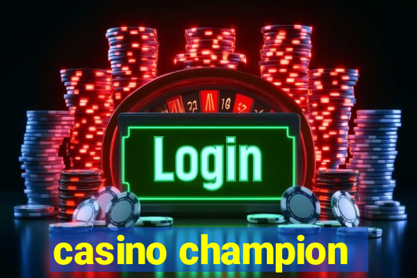 casino champion